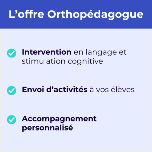 L'offre Orthopédagogue